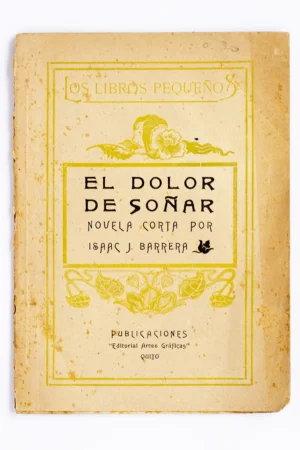 El Dolor de Soñar - Isaac Barrera