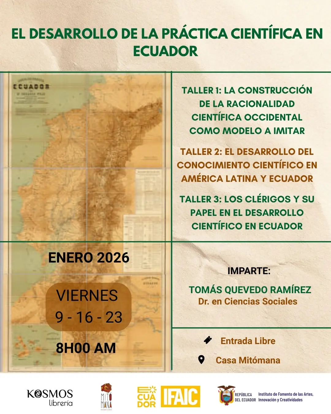 El desarrollo de la práctica científica en el Ecuador Talleres El desarrollo de la práctica científica en el Ecuador