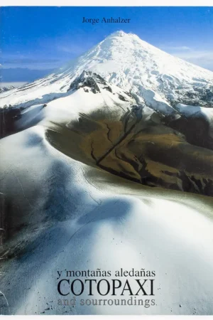 Cotopaxi y montañas aledañas